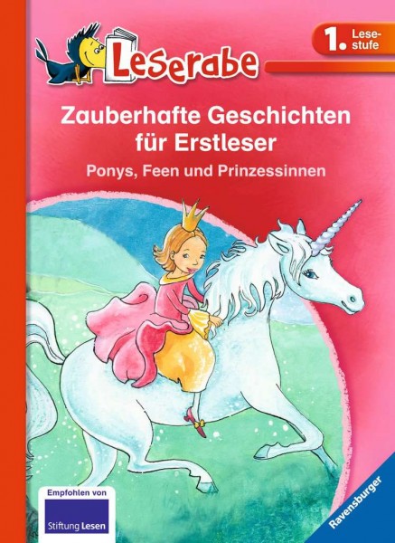 Zauberhafte Geschichten für Erstleser. Ponys, Feen und Prinzessinnen